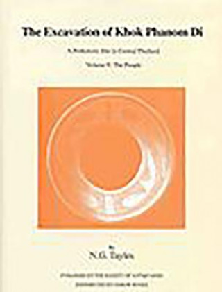 Kniha Excavation of Khok Phanom Di: Volume 5 N. G. Tayles