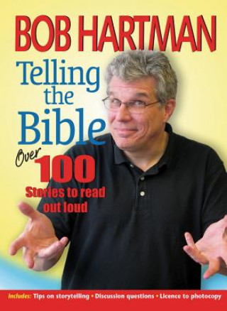 Βιβλίο Telling the Bible Bob Hartman