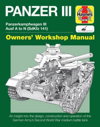 Kniha Panzer III Tank Manual Michael Hayton