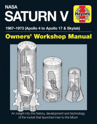 Könyv NASA Saturn V Owners' Workshop Manual David Woods
