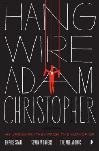 Book Hang Wire Adam Christopher