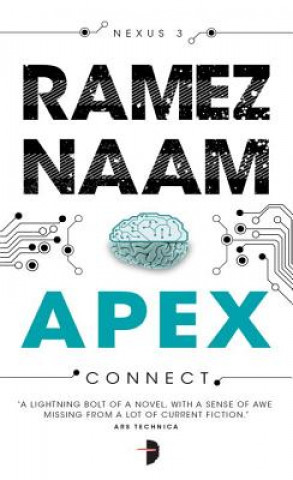 Kniha Apex: Nexus Trilogy Book 3 Ramez Naam