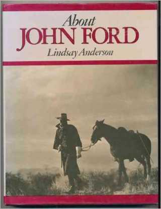 Carte About John Ford (CL) Lindsay Anderson