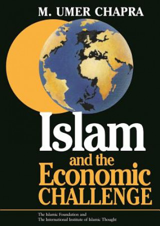 Kniha Islam and the Economic Challenge M. Umer Chapra