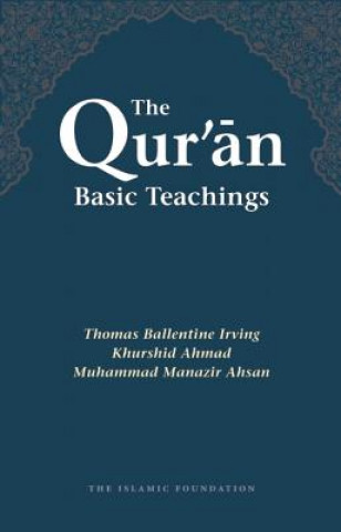 Kniha Qur'an: Basic Teachings Thomas Ballantine Irving