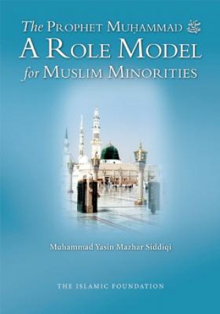 Kniha Prophet Muhammad Muhammad Yasin Mazhar Siddiqi