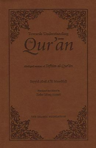 Книга Towards Understanding the Qur'an Sayyid Abul A'La Mawdudi
