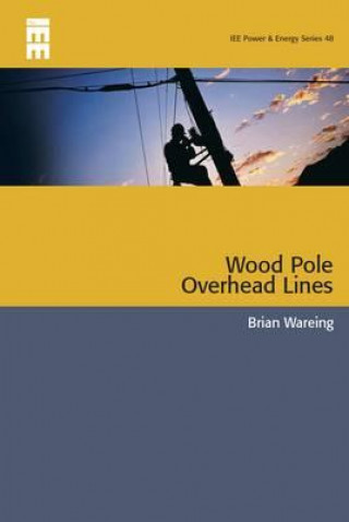 Книга Wood Pole Overhead Lines Brian Wareing