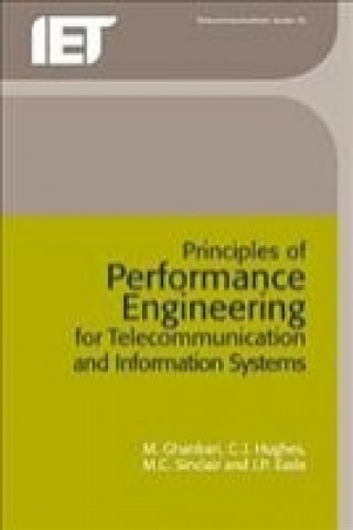 Kniha Principles of Performance Engineering for Telecommunication and Information Systems C. J. Hughes
