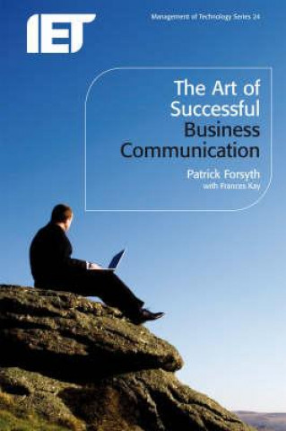 Kniha Art of Successful Business Communication Patrick Forsyth