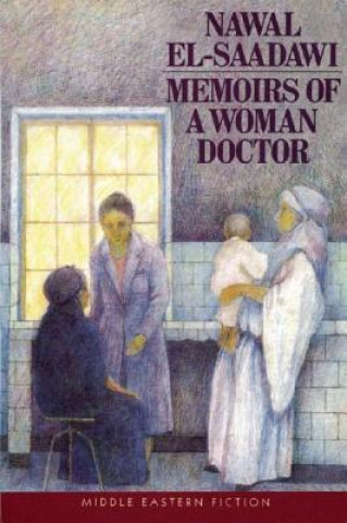 Kniha Memoirs of a Woman Doctor Nawal El Saadawi