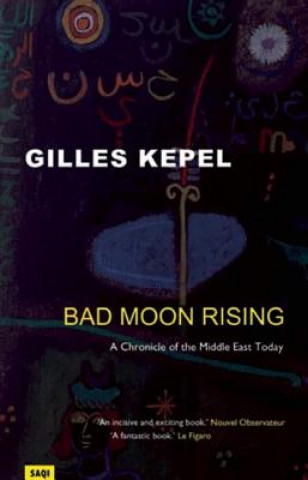 Książka Bad Moon Rising Gilles Kepel