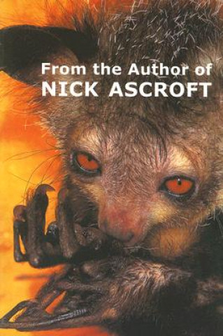 Carte From the Author of Nick Ascroft Nick Ascroft