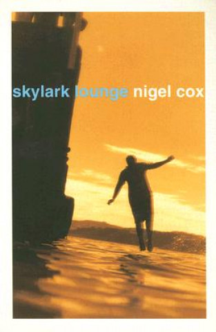 Kniha Skylark Lounge Nigel Cox