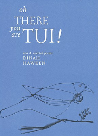 Carte Oh There You Are Tui! Dinah Hawken