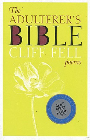 Könyv Adulterers Bible Cliff Fell