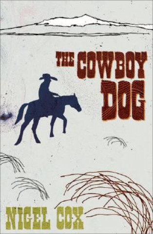 Carte The Cowboy Dog Nigel Cox