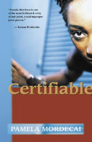 Knjiga Certifiable Pamela Mordecai