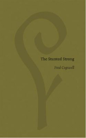 Knjiga Stunted Strong Fred Cogswell