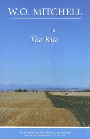 Könyv The Kite W. O. Mitchell