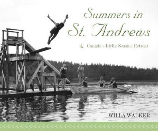 Könyv Summers in St. Andrews Willa Walker