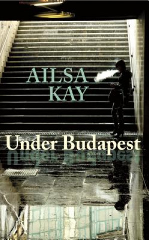Libro Under Budapest Alisa Kay