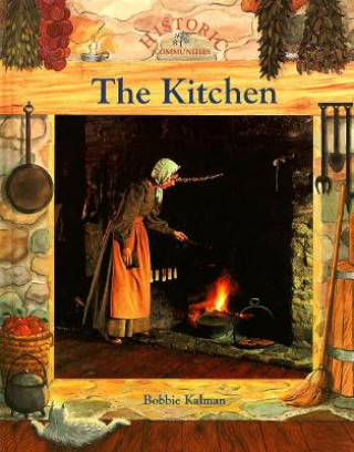 Kniha The Kitchen Bobbie Kalman