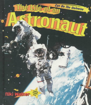 Livre The Life of an Astronaut Bobbie Kalman