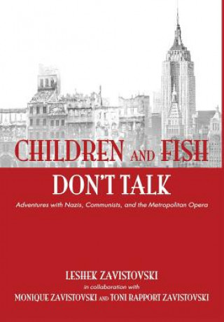 Knjiga Children and Fish Don't Talk (Hardcover) Leshek Zavistovski