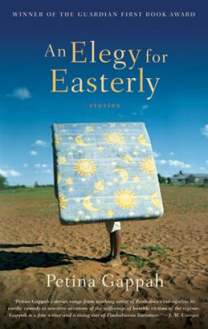 Livre An Elegy for Easterly: Stories Petina Gappah