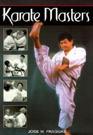Könyv Karate Masters Jose M. Fraguas