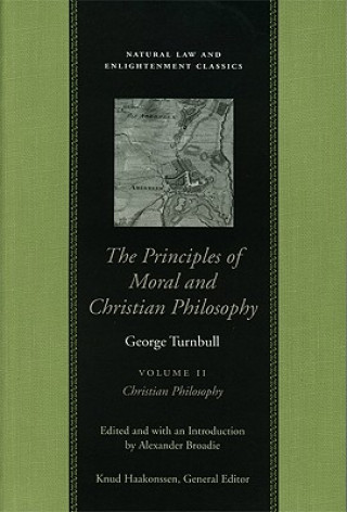 Könyv The Principles of Moral and Christian Philosophy Vol 2 PB George Turnbull