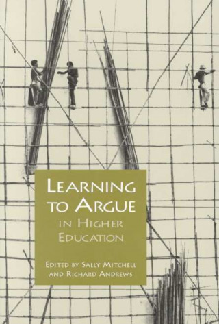 Kniha Learning to Argue in Higher Education Sally Mitchell