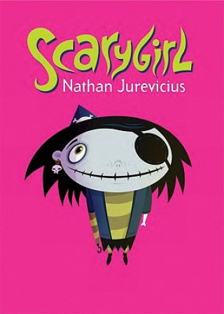 Kniha Scarygirl Nathan Jurevicius