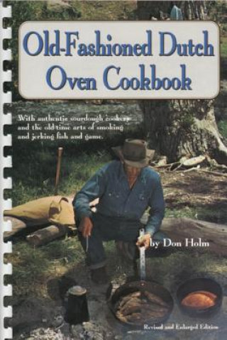 Carte Old-Fashioned Dutch Oven Cookbook Don Holm