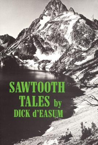 Kniha Sawtooth Tales Dick D'Easum