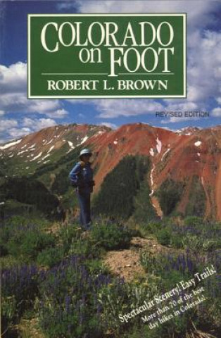 Carte Colorado on Foot Robert L. Brown