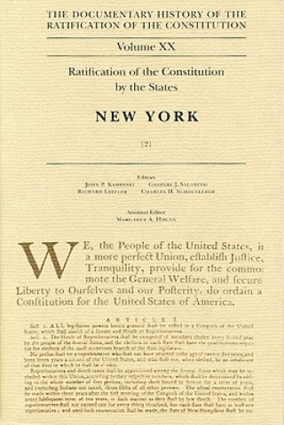 Könyv Ratification of the Constitution by the States, New York Margaret A. Hogan