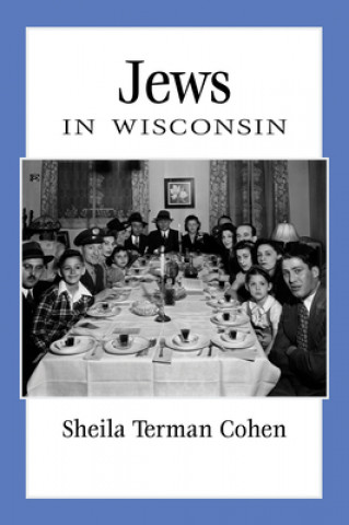 Książka Jews in Wisconsin Sheila Cohen