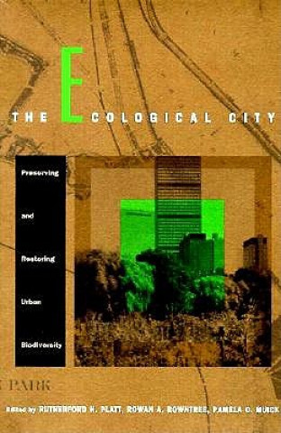 Libro Ecological City Rutherford H. Platt