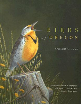 Book Birds of Oregon: A General Reference David B. Marshall