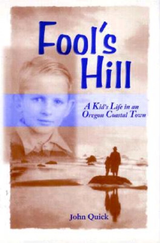 Knjiga Fool's Hill John Quick