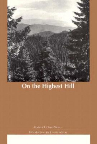 Livre On the Highest Hill Roderick Langmere Haig-Brown