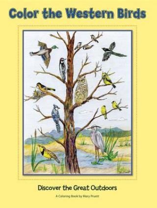 Könyv Color the Western Birds Mary Pruett