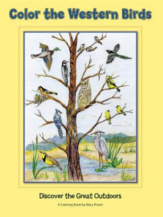 Kniha Color the Western Birds Mary Pruett