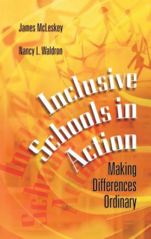 Kniha Inclusive Schools in Action James McLeskey