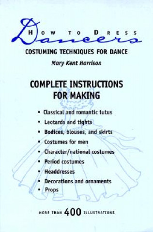 Carte How to Dress Dancers Mary Kent Harrison