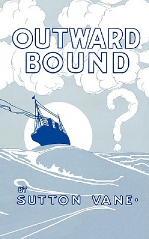 Book Outward Bound Sutton Vane