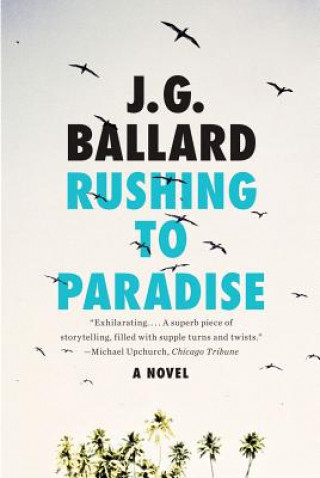 Buch Rushing to Paradise James Graham Ballard