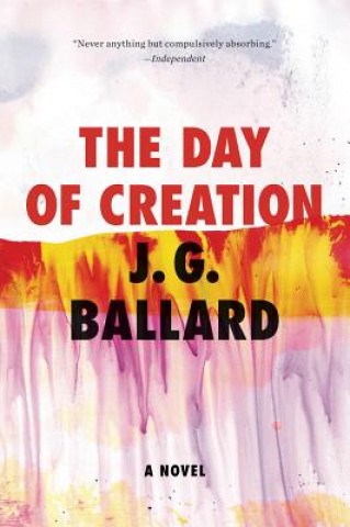 Könyv The Day of Creation James Graham Ballard